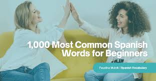 1 000 most common spanish words for