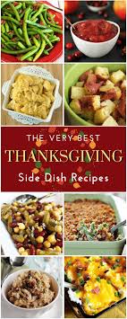 These classic thanksgiving side dishes, from green bean casseroles to sweet potatoes, are the best to make ahead for the holiday. The Very Best Thanksgiving Side Dish Recipes Cupcake Diaries