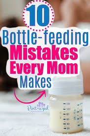 10 Bottle Feeding Mistakes Every Mom Makes Pint Sized