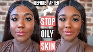oily skin hacks how to keep your
