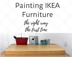 How To Paint Ikea Furniture Repurpose