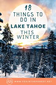 21 lake tahoe winter activities beyond
