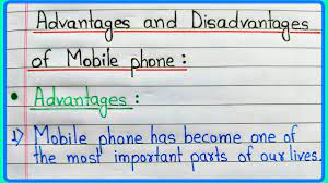 advanes and disadvanes of mobile