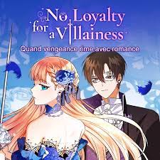 No loyalty for a villainess vf