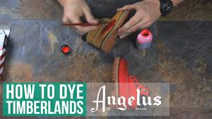 How To Suede Dye Timberlands Angelus Suede Dye