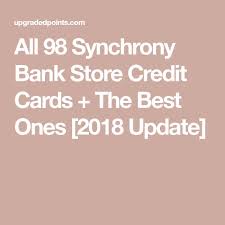 Dec 18, 2020 · are you thinking about applying for a synchrony bank credit card? Full List Of 116 Synchrony Store Credit Cards Includes The Best Cards Store Credit Cards Credit Card Cards