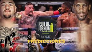 The rematch between joshua and ruiz takes place on saturday, december 7. Predicciones De La Pelea Andy Ruiz Jr Vs Anthony Joshua 2 Boxeo En Vivo