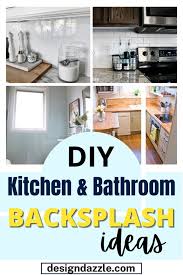 Diy Kitchen And Bathroom Backsplash