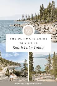 the ultimate guide to south lake tahoe