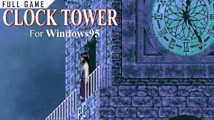 Clock tower the first fear