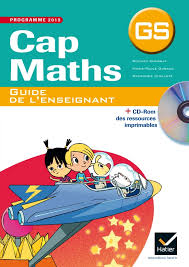 Cap Maths GS éd. 2015 - Guide de l'enseignant (+ CD-Rom) | Editions Hatier