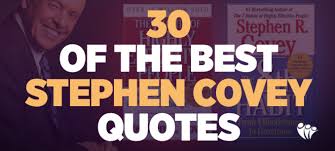 Best seven habits quotes selected by thousands of our users! 30 Of The Best Stephen Covey Quotes