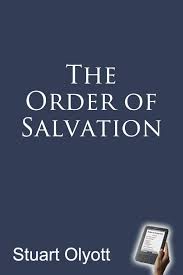 The Order Of Salvation Ebook Monergism