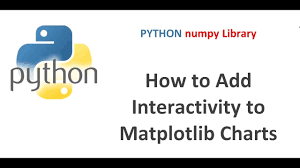Python Matplotlib Tutorial How To Create Interactive Matplotlib Charts