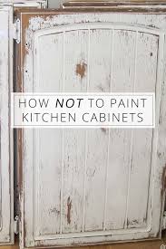 how not to paint kitchen cabinets