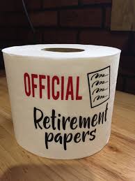 You.made this backs away slowly. avoid that crestfallen look with these awesome crafty ideas. Funny Gag Gift Retirement Papers