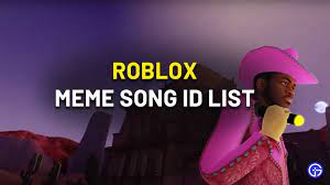 best meme song roblox id list 2023