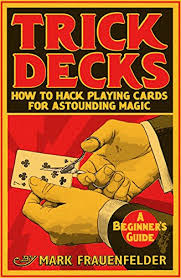First, you need a cc. Trick Decks How To Hack Playing Cards For Extraordinary Magic Kindle Edition By Frauenfelder Mark Humor Entertainment Kindle Ebooks Amazon Com