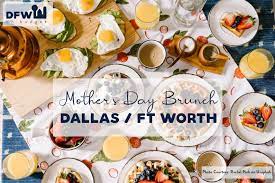 mother s day brunch in dallas fort