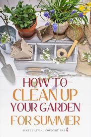 Summer Garden Clean Up Checklist