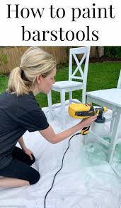 To Paint Barstools With A Paint Sprayer