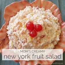 mom s creamy new york fruit salad a