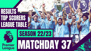 english premier league matchday 37
