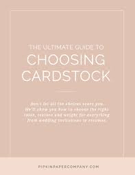 The Ultimate Guide To Cardstock Pipkin Paper Company