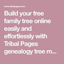 Build Your Free Family Tree Online Easily And Effortlessly With