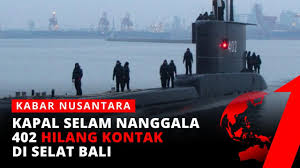 Sejumlah kri sudah dikerahkan di lokasi hilangnya kapal selam. Kapal Selam Kri Nanggala 402 Hilang Kontak Di Selat Bali Kabar Nusantara Youtube