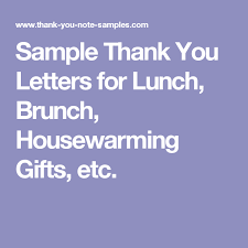 Sample Thank You Letters For Lunch Brunch Housewarming