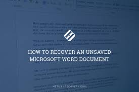 How To Recover An Unsaved Microsoft Word Document