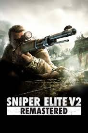 Not you are elite sniper karl fairburne, parachuted into berlin amidst the germans' final stand. Sniper Elite V2 Remastered Download Last Version Free Pc Game Torrent