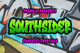 southsider graffiti typeface