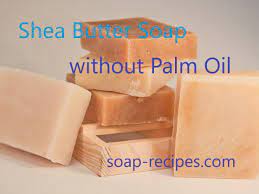 shea er soap without palm oil