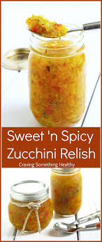 sweet y zucchini relish