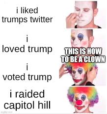 politics clown applying makeup memes