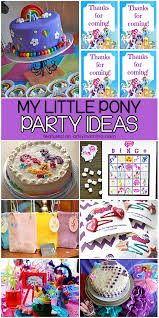 my little pony party ideas kids will