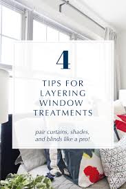 4 tips for layering window treatments