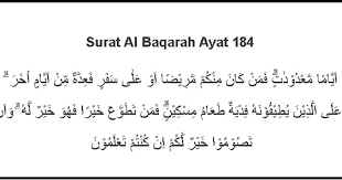 Ibnu abu hatim mengatakan, hal yang semisal telah diriwayatkan. Surat Al Baqarah Ayat 184 Lengkap Latin Dan Tafsir