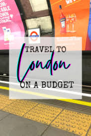 travel to london on a budget 8 tips