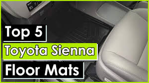 top 5 best toyota sienna floor mats