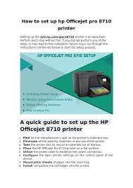 Your printer and wireless router should support wps button mode. 123 Hp Com Ojpro8710 Setup And Installation By Sandra Carol Issuu