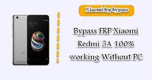 Supports to remove android password, pin, pattern and fingerprint lock screen. Bypass Frp Xiaomi Redmi 5a 100 Working