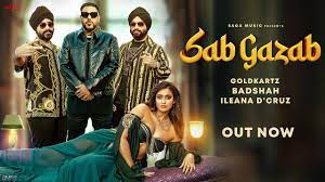 sab gazab song cast s and review