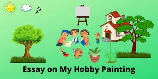 essay on my hobby painting in english