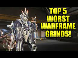 top 5 worst warframe grinds in the game