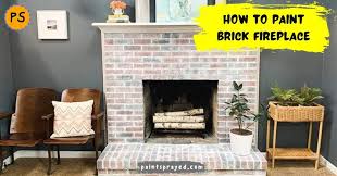 How To Paint Brick Fireplace Paint