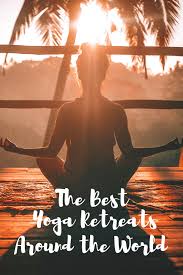 the very best yoga retreats around the