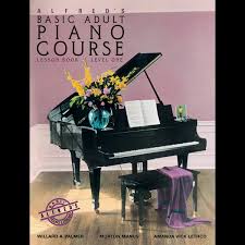 These books have been proven to be successful for teaching and for learning piano. Alfred S Basic Adult Piano Course Lesson Book Level 1 Alfred S Basic Adult Piano Course By Willard A Palmer 9780882846163 Booktopia